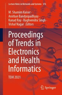 Cover image: Proceedings of Trends in Electronics and Health Informatics 9789811688256