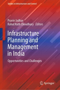صورة الغلاف: Infrastructure Planning and Management in India 9789811688362