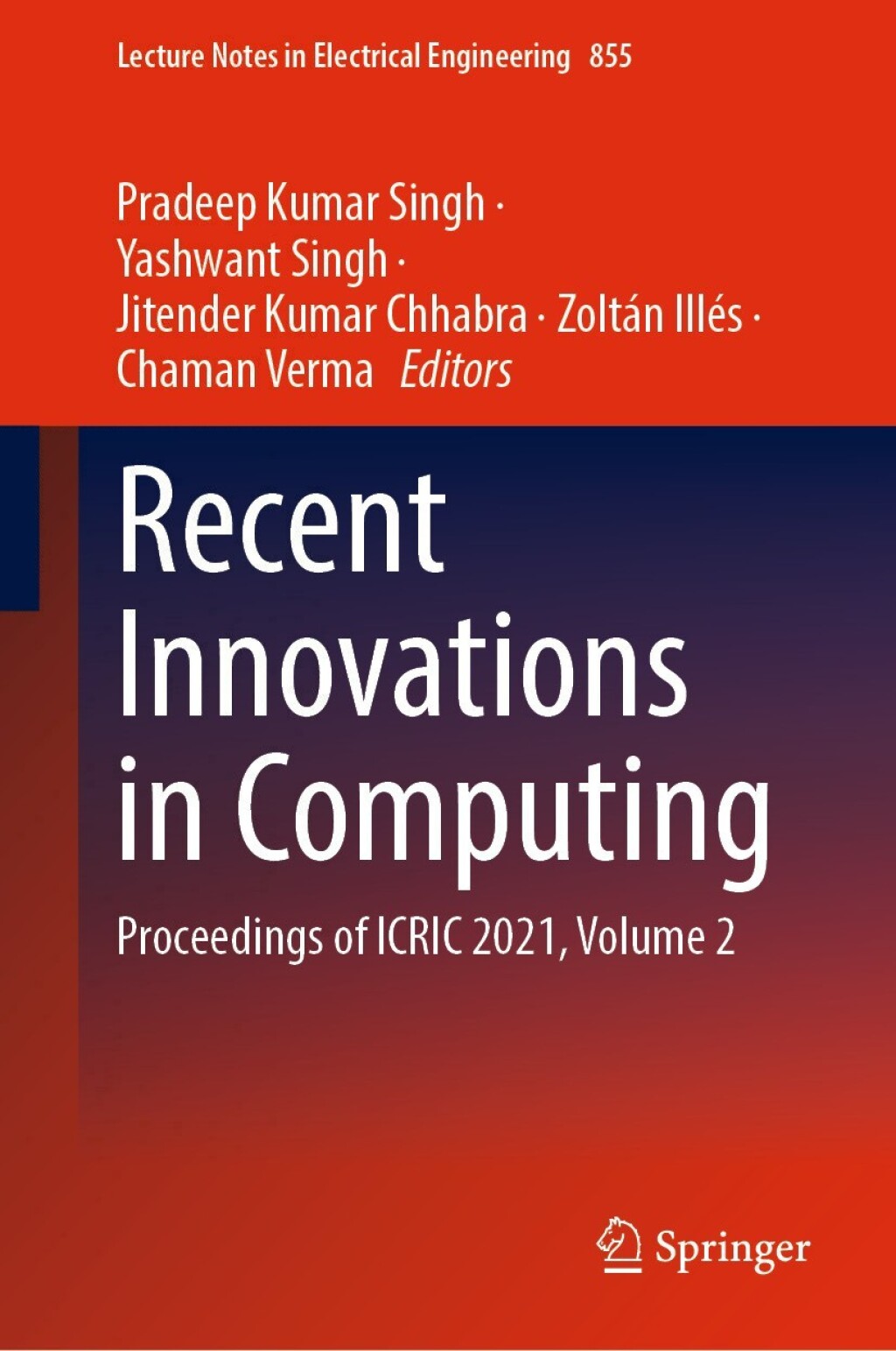 Recent Innovations in Computing Proceedings of ICRIC 2021, Volume 2
