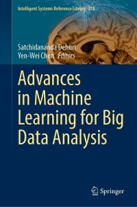 Cover image: Advances in Machine Learning for Big Data Analysis 9789811689291