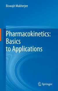 Cover image: Pharmacokinetics: Basics to Applications 9789811689499