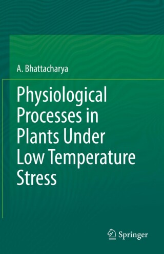 Imagen de portada: Physiological Processes in Plants Under Low Temperature Stress 9789811690365