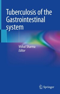Cover image: Tuberculosis of the Gastrointestinal system 9789811690525