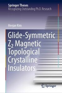 Imagen de portada: Glide-Symmetric Z2 Magnetic Topological Crystalline Insulators 9789811690761
