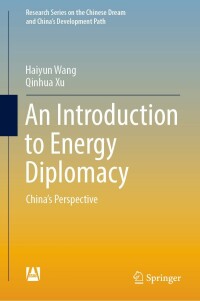 Imagen de portada: An Introduction to Energy Diplomacy 9789811691089