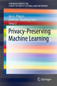 Cover image: Privacy-Preserving Machine Learning 9789811691386