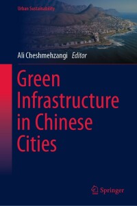 Imagen de portada: Green Infrastructure in Chinese Cities 9789811691737