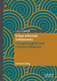 Cover image: Urban Informal Settlements 9789811692017