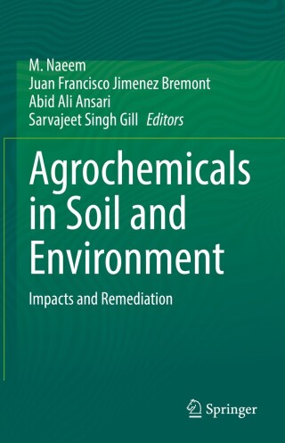Cover image: Agrochemicals in Soil and Environment 9789811693090
