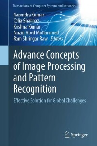 Cover image: Advance Concepts of Image Processing and Pattern Recognition 9789811693236