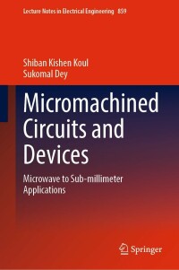 Imagen de portada: Micromachined Circuits and Devices 9789811694424