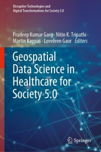 Omslagafbeelding: Geospatial Data Science in Healthcare for Society 5.0 9789811694752