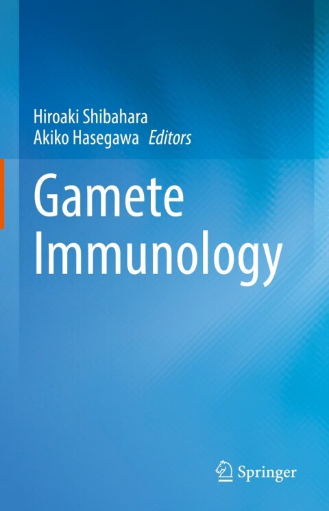 Gamete Immunology - FULL INSTANT DOWNLOAD | PDF DOCX EPUB