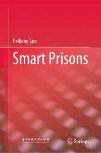 Cover image: Smart Prisons 9789811696565