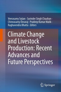 Imagen de portada: Climate Change and Livestock Production: Recent Advances and Future Perspectives 9789811698354