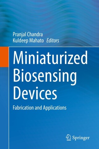 صورة الغلاف: Miniaturized Biosensing Devices 9789811698965