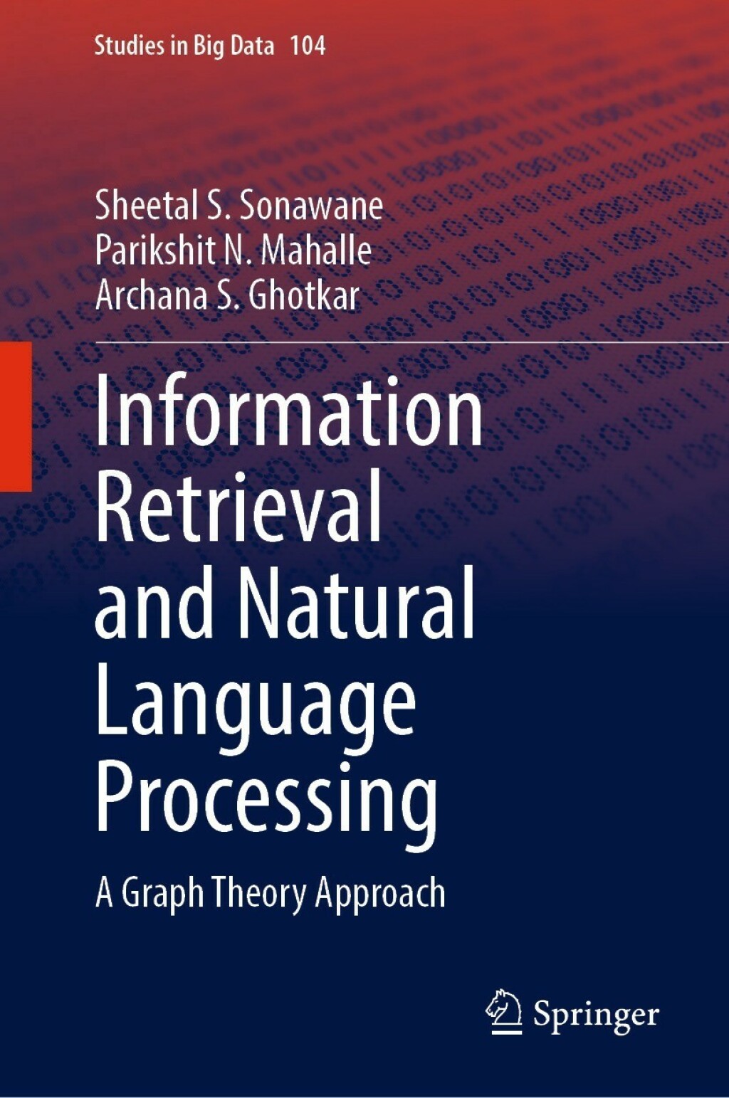 Information Retrieval and Natural Language Processing A Graph Theory Approach