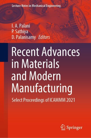 表紙画像: Recent Advances in Materials and Modern Manufacturing 9789811902437