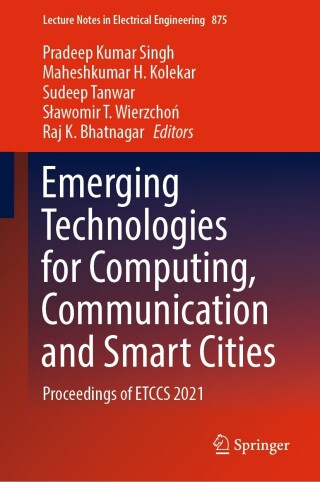 Imagen de portada: Emerging Technologies for Computing, Communication and Smart Cities 9789811902833