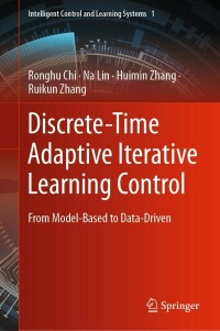 Imagen de portada: Discrete-Time Adaptive Iterative Learning Control 9789811904639