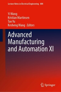 Immagine di copertina: Advanced Manufacturing and Automation XI 9789811905711