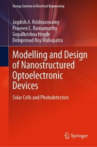 Cover image: Modelling and Design of Nanostructured Optoelectronic Devices 9789811906060