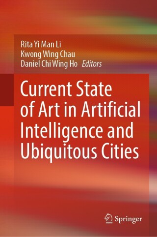 Cover image: Current State of Art in Artificial Intelligence and Ubiquitous Cities 9789811907364
