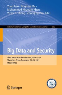 Cover image: Big Data and Security 9789811908514