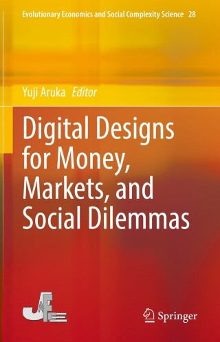 Immagine di copertina: Digital Designs for Money, Markets, and Social Dilemmas 9789811909368
