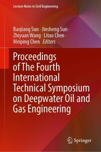 Imagen de portada: Proceedings of The Fourth International Technical Symposium on Deepwater Oil and Gas Engineering 9789811909597