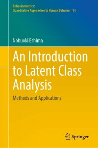 Cover image: An Introduction to Latent Class Analysis 9789811909719