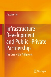 Cover image: Infrastructure Development and Public–Private Partnership 9789811910876