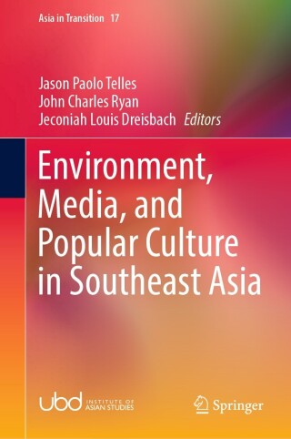 Immagine di copertina: Environment, Media, and Popular Culture in Southeast Asia 9789811911293