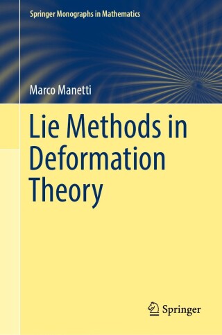 Cover image: Lie Methods in Deformation Theory 9789811911842