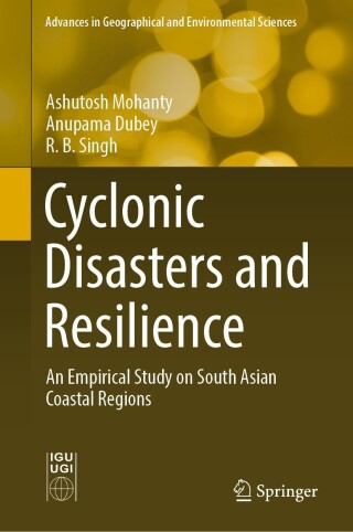 Cover image: Cyclonic Disasters and Resilience 9789811912146