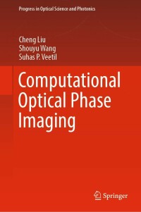 صورة الغلاف: Computational Optical Phase Imaging 9789811916403