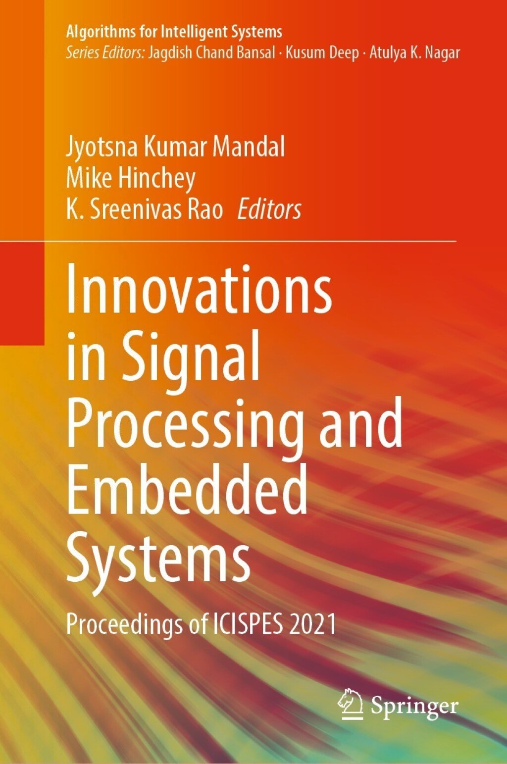 Innovations in Signal Processing and Embedded Systems Proceedings of ICISPES 2021