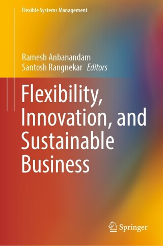 Cover image: Flexibility, Innovation, and Sustainable Business 9789811916960