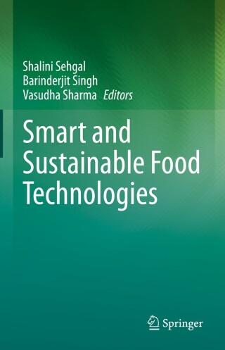 Cover image: Smart and Sustainable Food Technologies 9789811917455