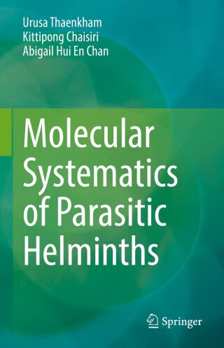 Cover image: Molecular Systematics of Parasitic Helminths 9789811917851