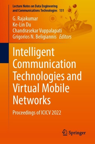 Imagen de portada: Intelligent Communication Technologies and Virtual Mobile Networks 9789811918438