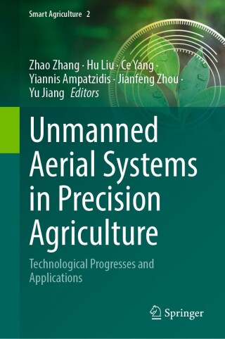 Cover image: Unmanned Aerial Systems in Precision Agriculture 9789811920264