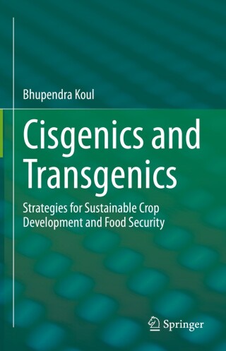 Cover image: Cisgenics and Transgenics 9789811921186