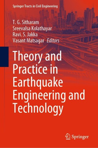 Cover image: Theory and Practice in Earthquake Engineering and Technology 9789811923234