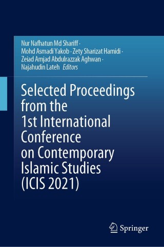 Imagen de portada: Selected Proceedings from the 1st International Conference on Contemporary Islamic Studies (ICIS 2021) 9789811923890
