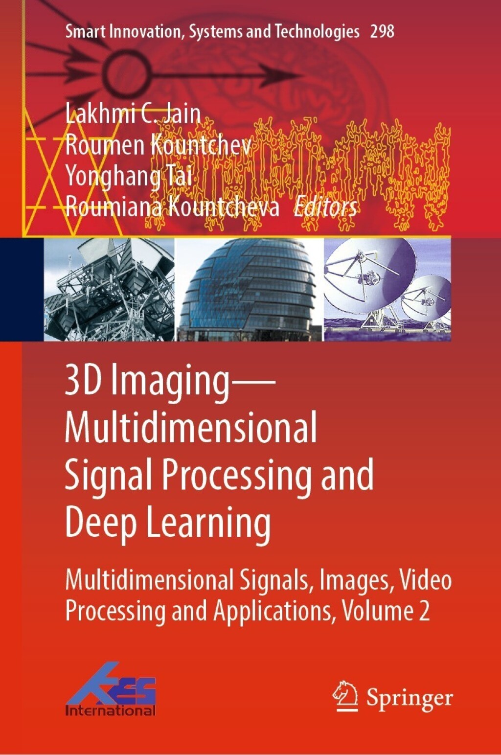 3D Imaging—Multidimensional Signal Processing and Deep Learning Multidimensional Signals, Images, Video Processing and Applications, Volume 2