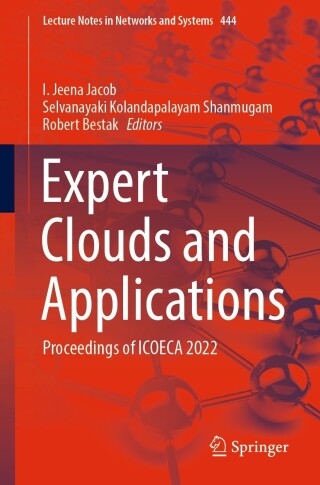 Cover image: Expert Clouds and Applications 9789811924996