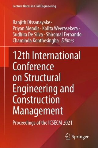 Cover image: 12th International Conference on Structural Engineering and Construction Management 9789811928857