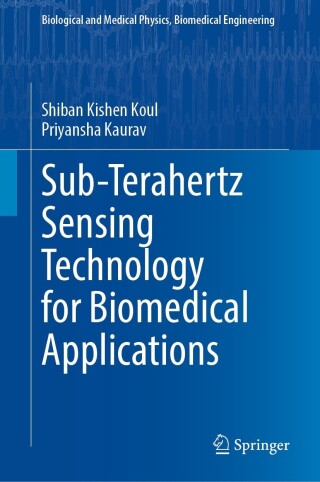 Cover image: Sub-Terahertz Sensing Technology for Biomedical Applications 9789811931390