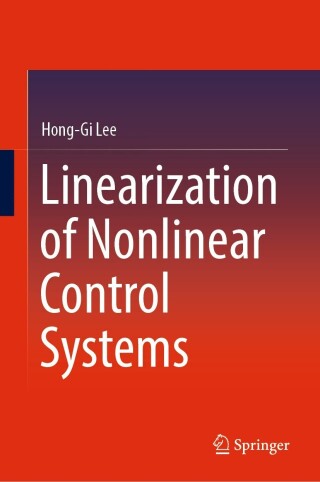 表紙画像: Linearization of Nonlinear Control Systems 9789811936425